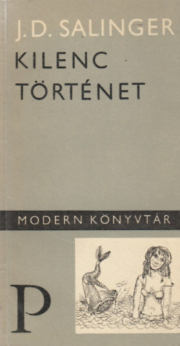 J. D. Salinger - Kilenc történet