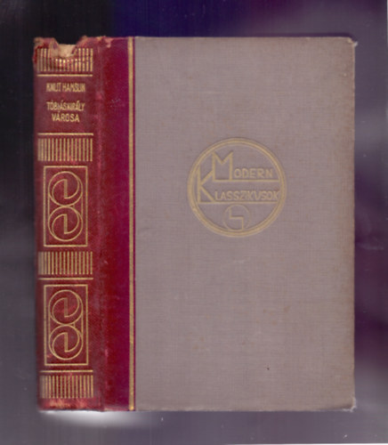 Knut Hamsun - Tbis kirly vrosa (Segelfoss by)