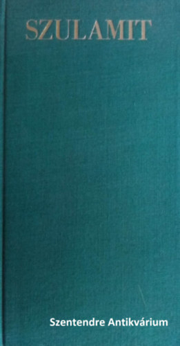 SZERZ� Alexandr Ivanovics Kuprin FORD�T� Gell�rt Gy�rgy GRAFIKUS Reich K�roly - Szulamit - Reich K�roly rajzaival (saj�t k�ppel! szent. antikv.