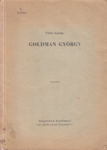 Vértes György - Goldman György - kézirat
