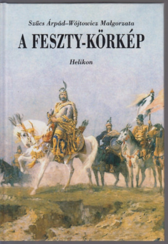 Szcs rpd-Wjtowicz Malgorzata - A Feszty-krkp - Mellklettel