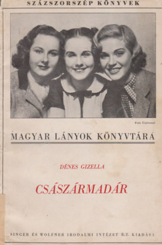 Dénes Gizella - Császármadár