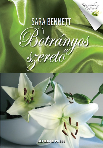 Sara Bennett - Botrányos szerető