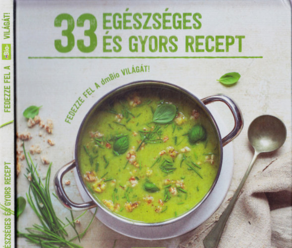 Kajri Zsfia  (szerk.) - 33 egszsges s gyors recept