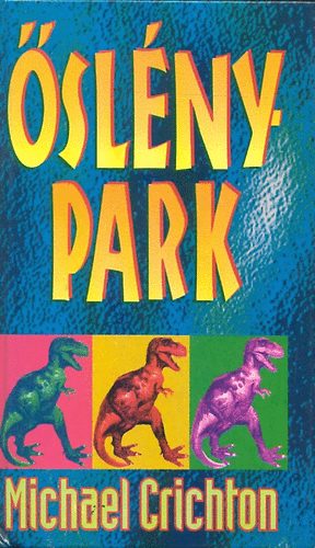 Michael Crichton - �sl�nypark
