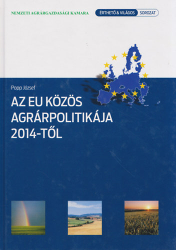 Popp József - Az EU közös agrárpolitikája 2014-től