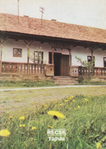 Recsk - T�jh�z