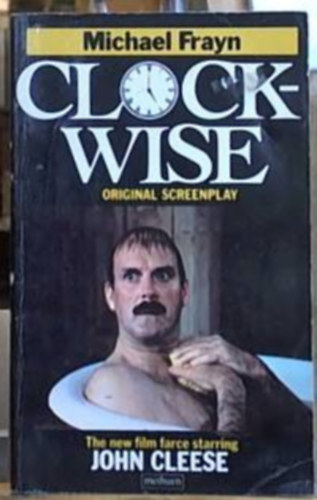 Frayn  Michael - Clockwise: A Screenplay -rampontossggal (angol nyelven)