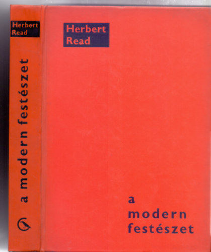 Herbert Read - A modern festszet.