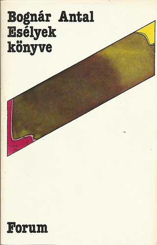 Bognár Antal - Esélyek könyve