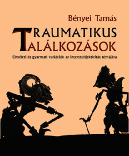 Bnyei Tams - Traumatikus tallkozsok