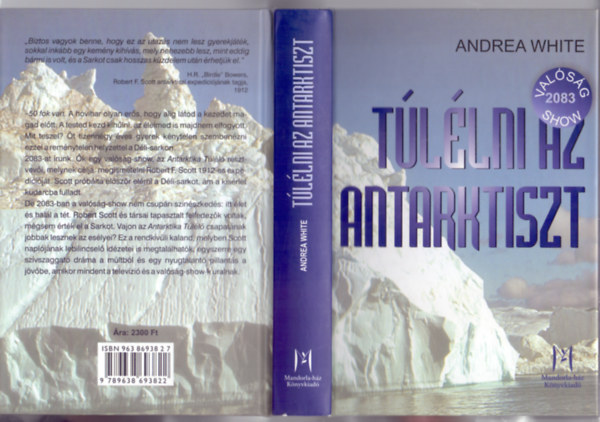 Andrea White - T�l�lni az Antarktiszt (Val�s�gshow 2083-ban)