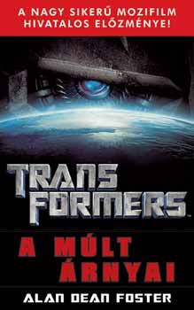 Alan Dean Foster - Transformers - A mlt rnyai