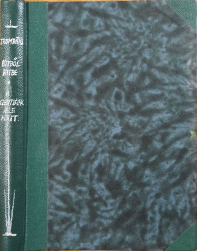 Trombits Dezs - Hitbl hitbe + A Szentllek jele alatt (egybektve)