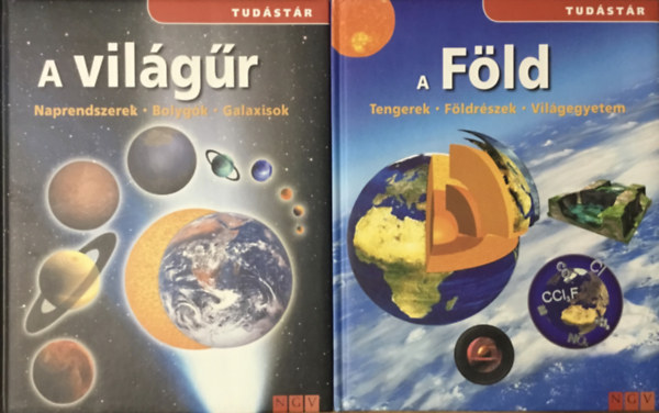 A Vil�g�r + A F�ld (Tud�st�r)