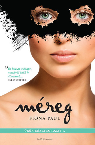 Fiona Paul - Mreg - rk Rzsa sorozat 1.