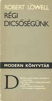 Robert Lowell - Rgi dicssgnk