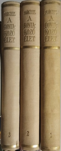 SZERZ� Dr. Marczell Mih�ly - A bontakoz� �let I-III: Az egy�nis�g �sszetev�i - A l�lek megismer�s�nek m�v�szete - A gyermek-�s serd�l�kor lelki k�pe