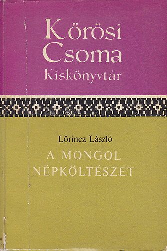 Lrincz Lszl - A mongol npkltszet