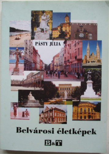 P�sty J�lia - Belv�rosi �letk�pek