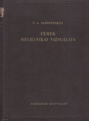 N. A. Saposnyikov - F�mek mechanikai vizsg�lata