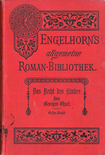 Georges Ohnet - Das Recht des Kindes