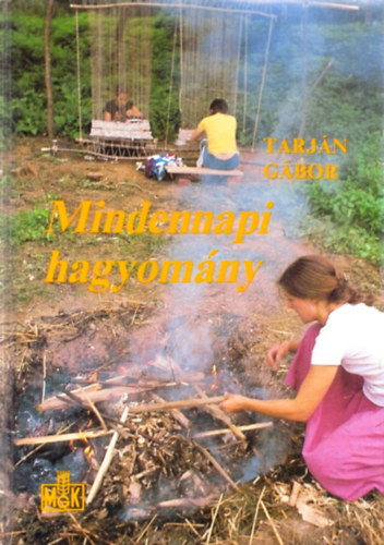 Tarjn Gbor - Mindennapi hagyomny