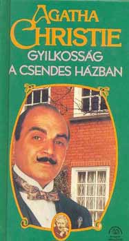Agatha Christie - Gyilkosság a csendes házban