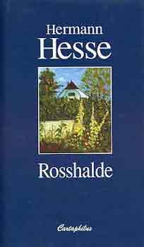 Hermann Hesse - Rosshalde