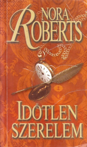 Nora Roberts - Idtlen szerelem