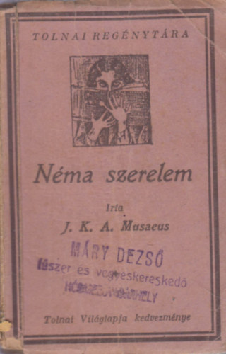 J. K. A. Musaeus - Nma szerelem (Tolnai regnytra)