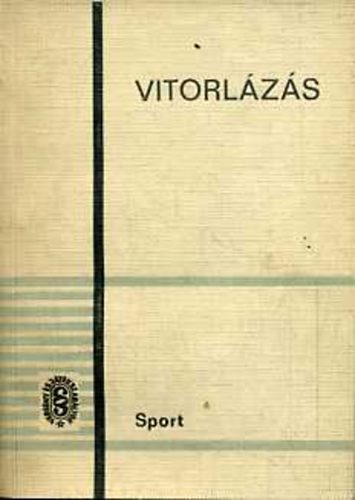 Fittler Dezsn - Vitorlzs (Verseny- s jtkszablyok)