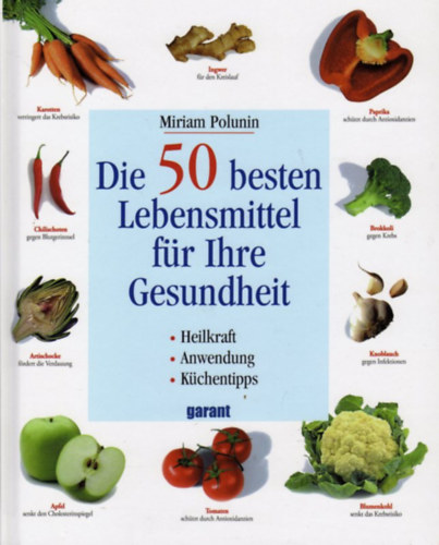 Die 50 besten Lebensmittel f�r Ihre Gesundheit