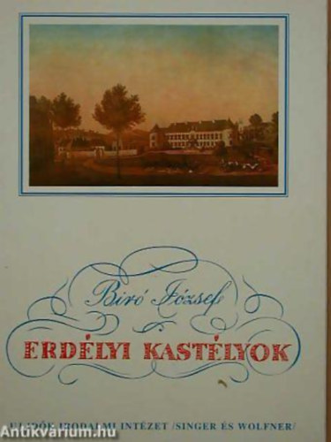 Bíró József - Erdélyi kastélyok - Reprint kiadás. Az eredetit az Új Idők Irodalmi Intézet (Singer és Wolfner) adta ki Budapesten. 115 fekete-fehér fotóval és egy színes melléklettel illusztrálva