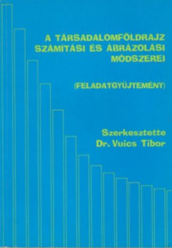 A trsadalomfldrajz szmtsi s brzolsi mdszerei
