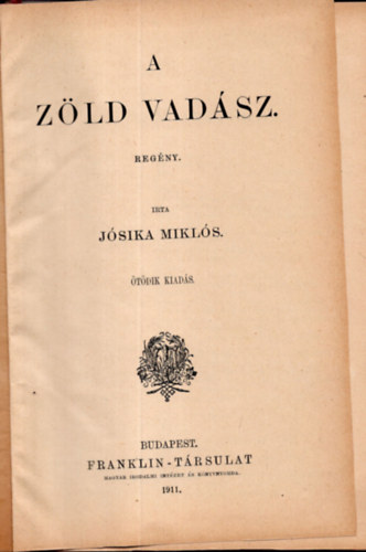 Jsika Mikls - A zld vadsz