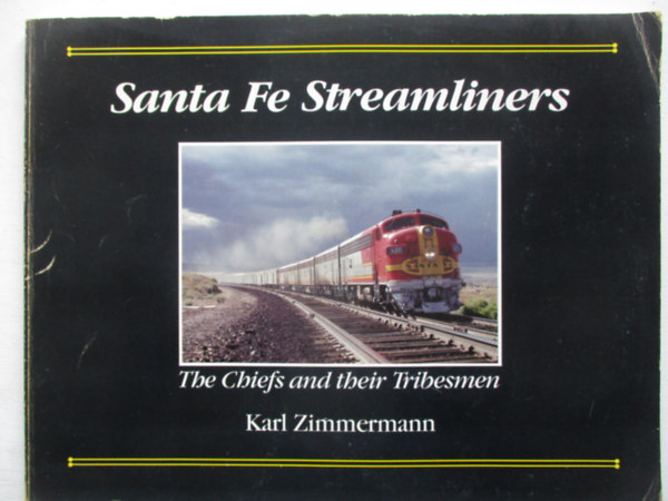 Karl Zimmermann - Santa Fe streamliners