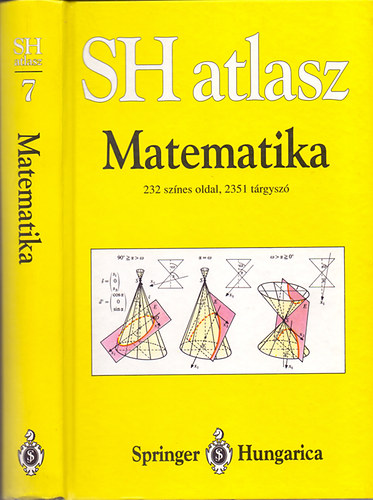 Reinhardt Fritz; Soeder Heinrich - SH atlasz - Matematika (232 sz�nes oldal, 2351 t�rgysz�)