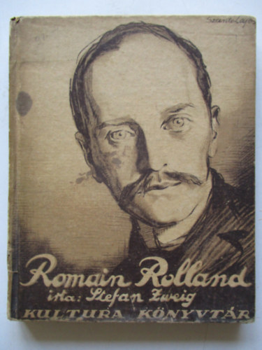 Stefan Zweig - Romain Rolland lete