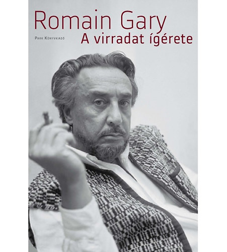 Romain Gary - A virradat grete