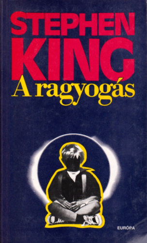 Stephen King - A ragyogs