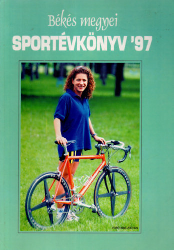 Bakulya Mihály - Békés megyei Sportévkönyv '97