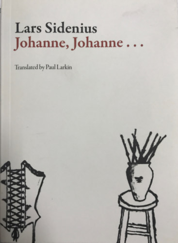 Lars Sidenius - Johanne, Johanne...