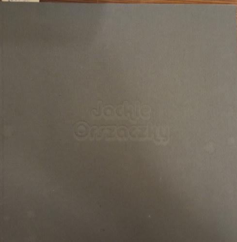 Novák Emil (szerk.) - Jackie Orszaczky