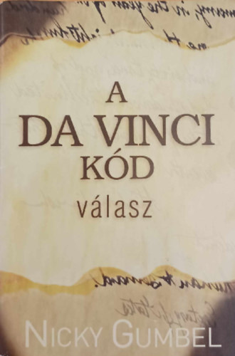 Nicky Gumbel - A Da Vinci-K�d v�lasz
