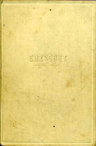 Zsigray Julianna - Erzsbet magyar kirlyn