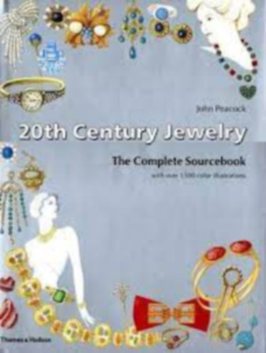 John Peacok - 20th Century Jewelry (The Complete Sourcebook)