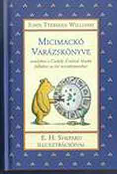 John Tyerman Williams - Micimack� var�zsk�nyve