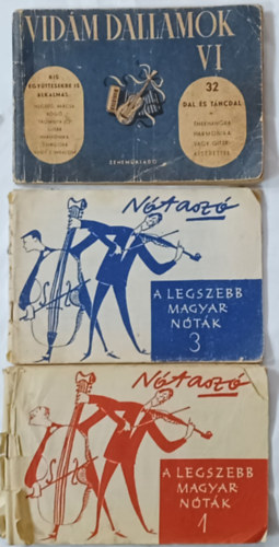 Vidm dallamok VI. (32 dal s tncdal) + Ntasz - A legszebb magyar ntk 1. + Ntasz - A legszebb magyar ntk 3.   (3 m)