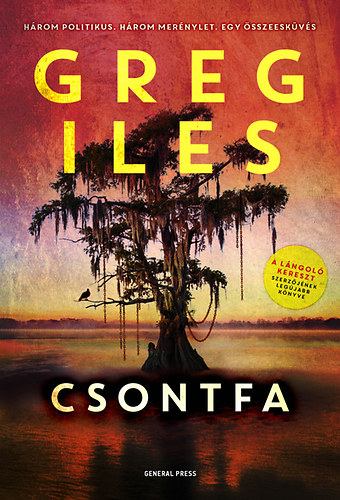 Greg Iles - Csontfa